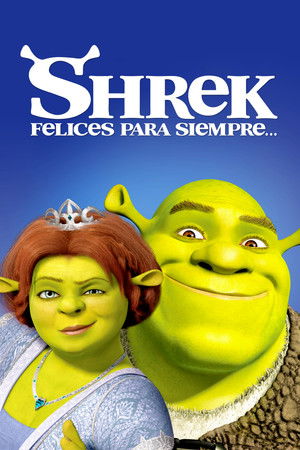 Shrek, felices para siempre (2010)