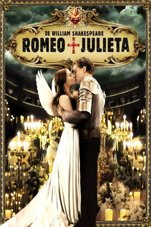 Romeo + Julieta de William Shakespeare (1996)