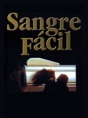 Sangre fácil (1984)