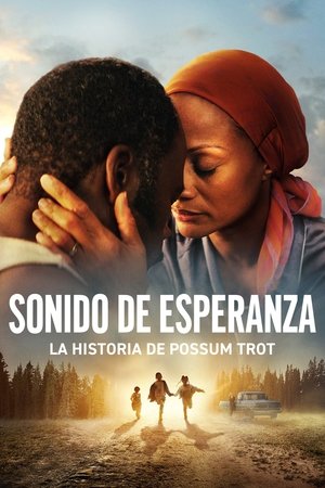 Sonido de Esperanza: La historia de Possum Trot (2024)